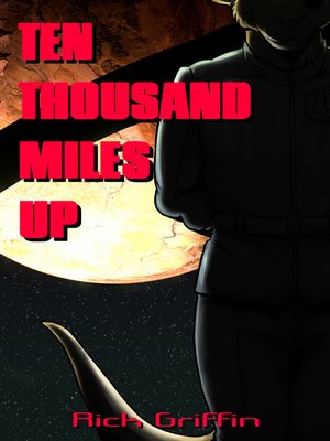 cover image of Ten Thousand Miles Up